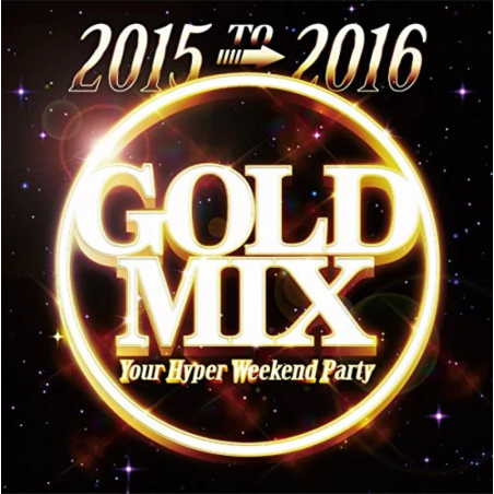 2015 To 2016 Gold Mix Your Hyper Weekend Party Original Soundtrack CD OST Japan NEW Music