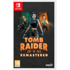 Tomb Raider IV-V-VI Remastered Starring Lara Croft Switch EU Preorder/Précommande