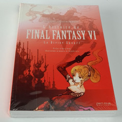 L'Histoire de Final Fantasy VI - La Divine Epopée Livre Book Pix'N Love éditions NEW 6 2017