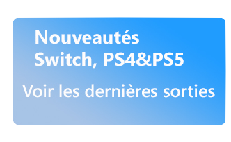 Nouveautés Switch, PS4&PS5
